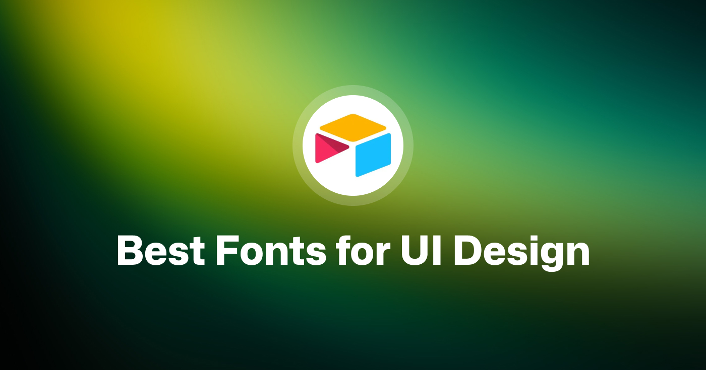 Best Fonts for UI Design (2025)