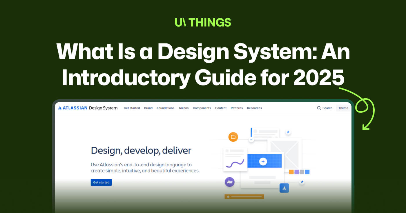 What Is a Design System: An Introductory Guide for 2025