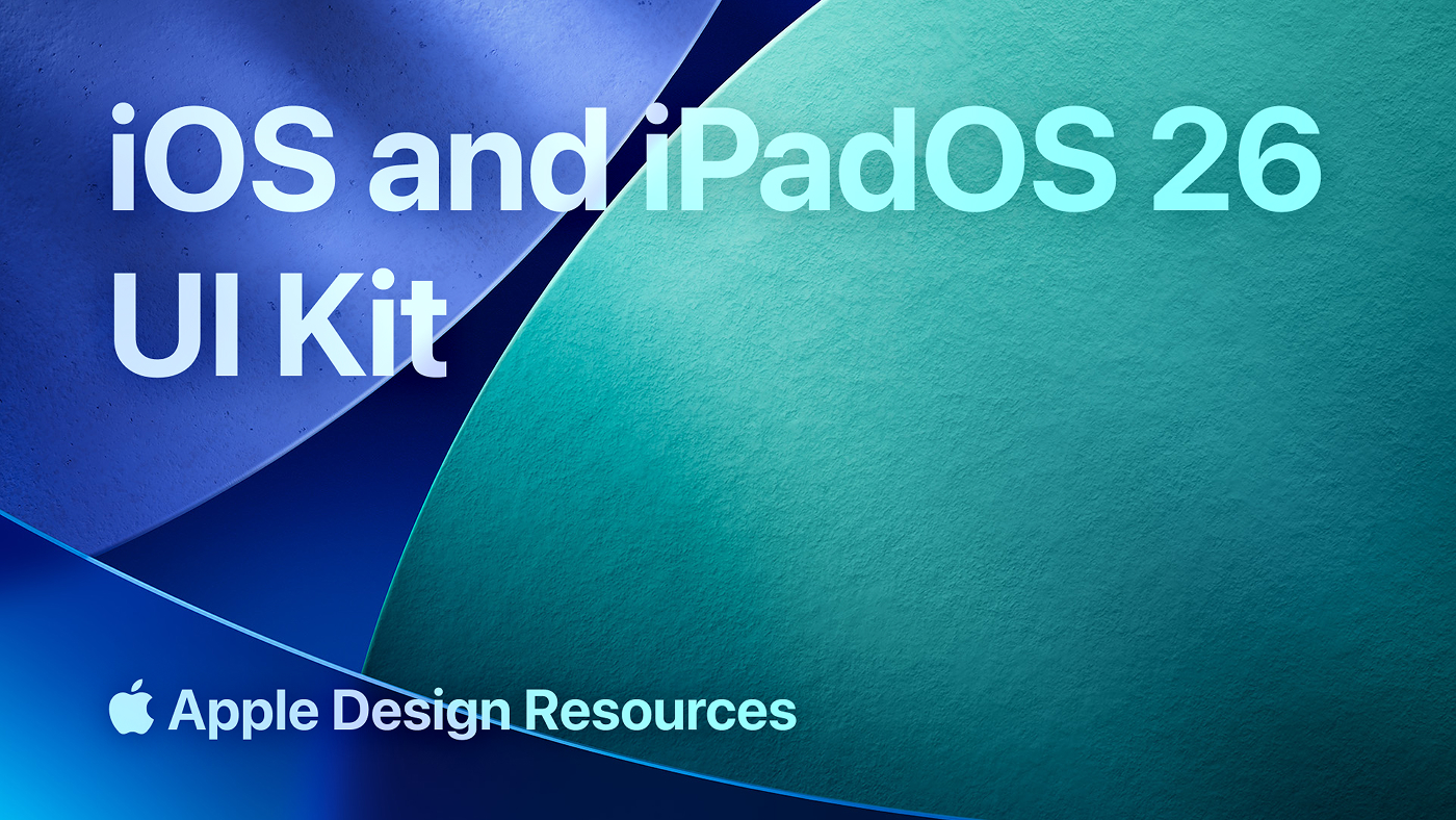 New iOS and iPad OS 26 design kit